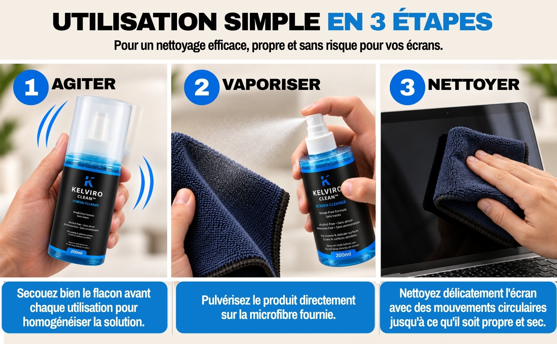Utilisation Kelviro Clean en trois étapes