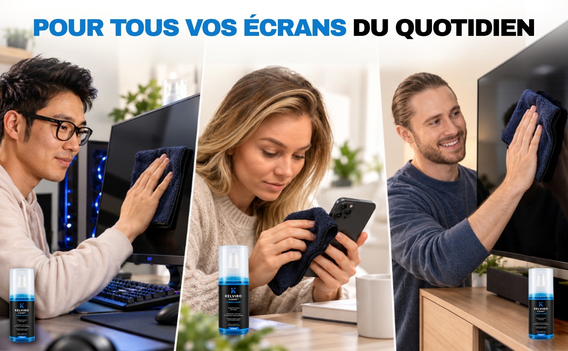 Kelviro Clean pour les écrans du quotidien